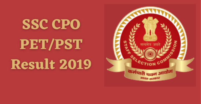 SSC CPO SI 2019 PET/PST Result 2021