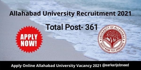 Allahabad University Group C Various Post Online Form 2021
