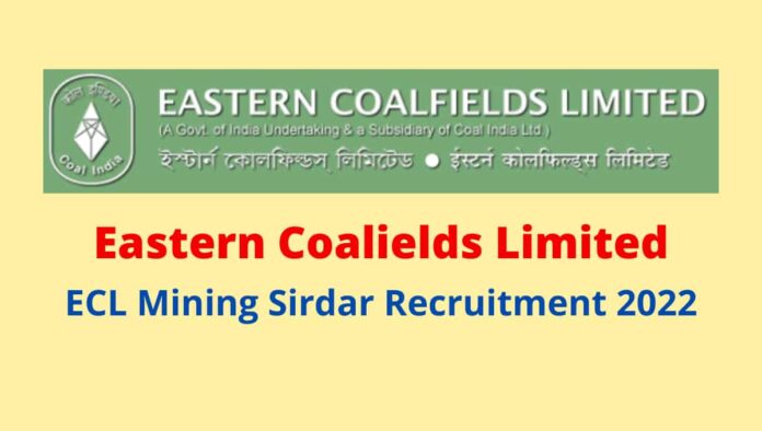 ECL Mining Sirdar Recruitment 2022